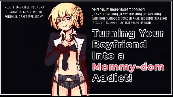 Turning your Boyfriend into a Mommydom Addict