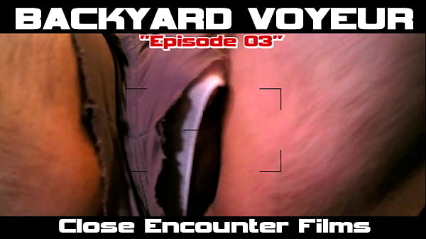 PROMO  Backyard HIDDEN SURVEILLANCE Voyeur  Episode 03  PROMO