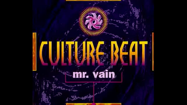 Culture Beat  Mr Vain The Original Extended Version And Edit Video Edit
