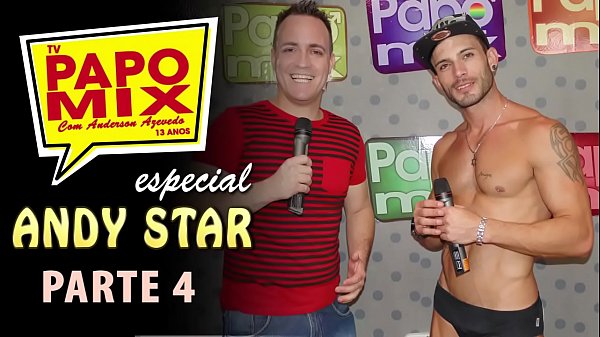 TBTPapoMix  Momento de intimidade com o safadatildeo Andy Star   Exibido em 2016  Parte 4  TwitterTVPapoMix